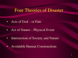 Four Theories of Disaster
