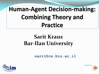 Human-Agent Decision-making: Combining Theory and Practice