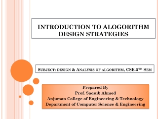 INTRODUCTION TO ALOGORITHM DESIGN STRATEGIES