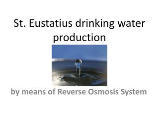 St. Eustatius drinking water production