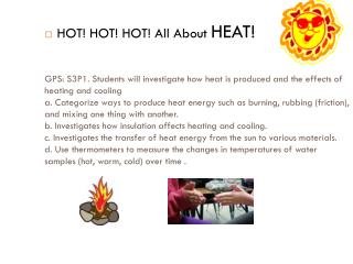 HOT! HOT! HOT! All About HEAT!