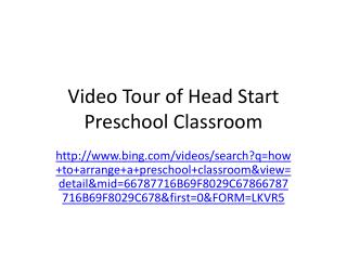Video Tour of Head Start Preschool Classroom