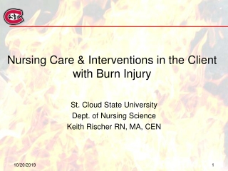 Nursing Care & Interventions in the Client with Burn Injury