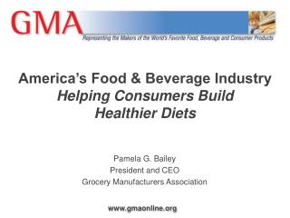 America’s Food & Beverage Industry Helping Consumers Build Healthier Diets