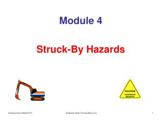 Module 4 Struck-By Hazards