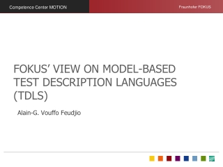 FOKUS’ View on MODEL-Based Test Description Languages (TDLs)