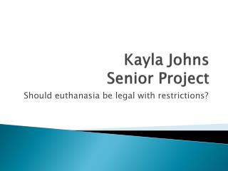 Kayla Johns Senior Project