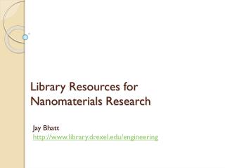 Library Resources for N anomaterials Research