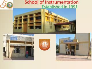 School of Instrumentation