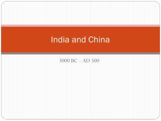 India and China
