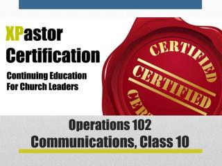 Operations 102 Communications, Class 10
