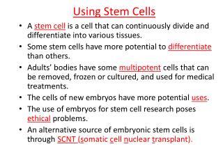 Using Stem Cells