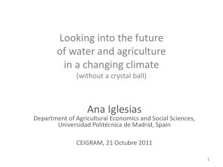 Looking into the future of water and agriculture in a changing climate (without a crystal ball)