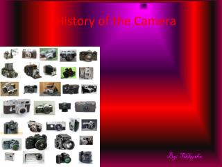 History of the Camera