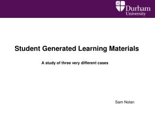 Student Generated Learning Materials
