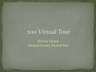 2011 Virtual Tour