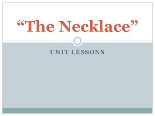 “The Necklace”