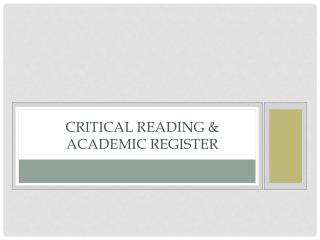 Critical Reading & Academic Register