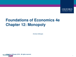 Foundations of Economics 4e Chapter 12: Monopoly