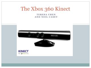 The Xbox 360 Kinect