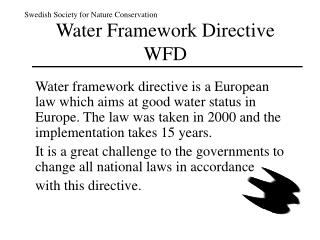 Water F ramework D irective WFD