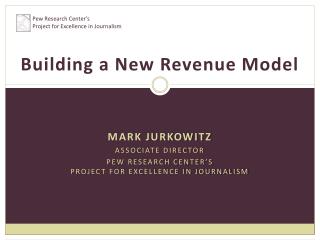 Building a New Revenue Model