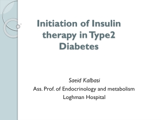 Initiation of Insulin therapy in Type2 Diabetes