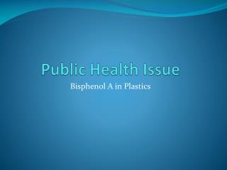 Public Health Issue
