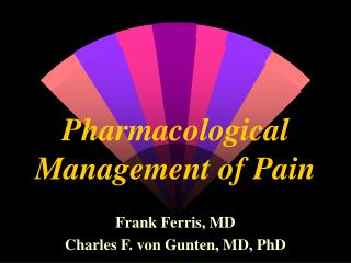 Pharmacological Management of Pain