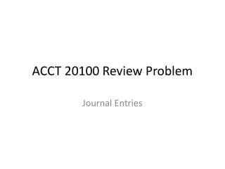 ACCT 20100 Review Problem