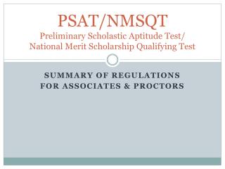 PSAT/NMSQT Preliminary Scholastic Aptitude Test/ National Merit Scholarship Qualifying Test