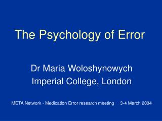 The Psychology of Error