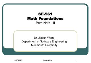SE-561 Math Foundations Petri Nets - I I