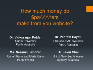 How much money do $pa/\/\/\/\ers make from you website ?