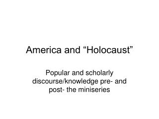 America and “Holocaust”