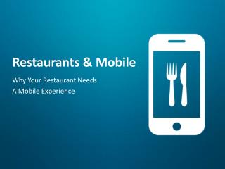 Restaurants & Mobile