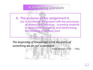 A. T he purpose of the assignment is