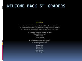 Welcome Back 5 th graders