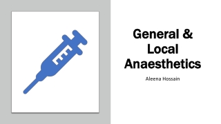General & Local Anaesthetics