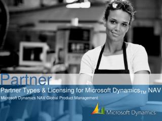Partner Types & Licensing for Microsoft Dynamics TM NAV