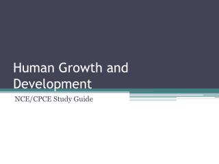 PPT - Human Growth and Development PowerPoint Presentation, free ...