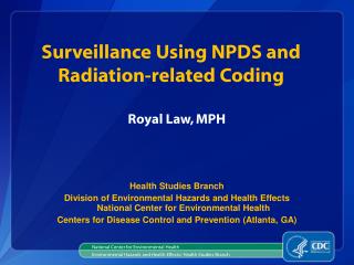 Surveillance Using NPDS and Radiation-related Coding