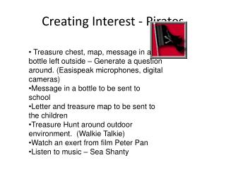 Creating Interest - Pirates