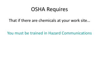 OSHA Requires