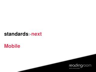 standards > next Mobile