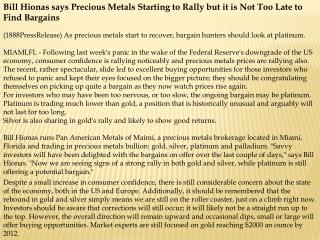 bill hionas says precious metals starting to rally but it is