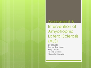 Assessment & Intervention of Amyotrophic Lateral Sclerosis (ALS)
