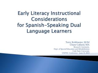 Early Literacy Instructional Considerations for Spanish-Speaking Dual Language Learners