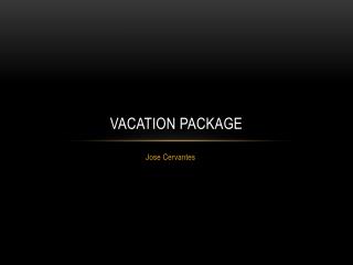Vacation Package