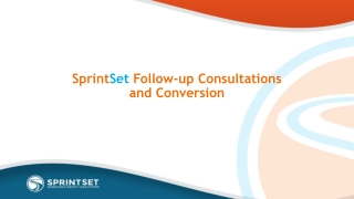 Sprint Set Follow-up Consultations and Conversion